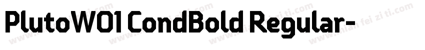 PlutoW01 CondBold Regular字体转换